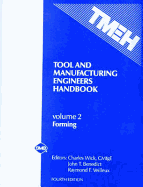 Tool and Manufacturing Engineers - Society of Manufacturing Engin, and Wick, C (Editor), and Veilleux, R (Editor)