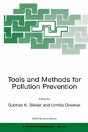 Tools and Methods for Pollution Prevention - Sikdar, Subhas K (Editor), and Diwekar, Urmila (Editor)