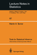 Tools for Statistical Inference: Observed Data and Data Augmentation Methods