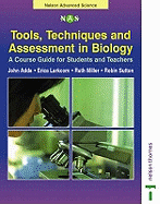 Tools, Techniques and Assessment in Biology