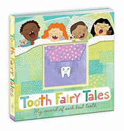 Tooth Fairy Tales: My Record of Each Lost Tooth