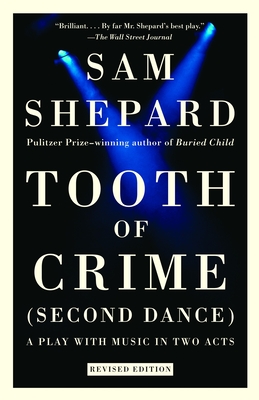 Tooth of Crime: Second Dance - Shepard, Sam