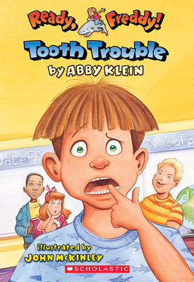 Tooth Trouble (Ready, Freddy! #1): Volume 1 - Klein, Abby