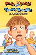 Tooth Trouble