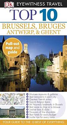 Top 10 Brussels, Bruges, Antwerp & Ghent - Mason, Antony