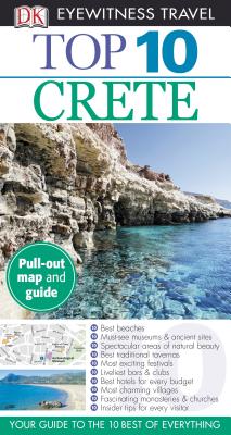 Top 10 Crete - Gauldie, Robin, and Brusten, Catherine (Contributions by)