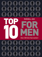 Top 10 for Men: Over 250 Lists That Matter!