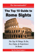 Top 10 Guide to Key Rome Sights - Whiting, Sharri