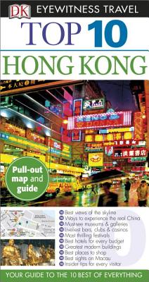 Top 10 Hong Kong - Grigg-Saito, Katrina (Contributions by), and Dk Travel, and Stone, Andrew