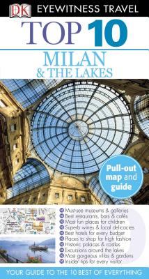 Top 10 Milan & the Lakes - Bramblett, Reid, and Kedzierski, Roberta (Contributions by)