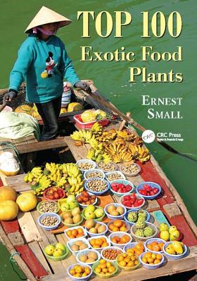 Top 100 Exotic Food Plants - Small, Ernest