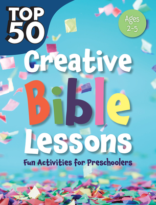 Top 50 Creative Bible Lessons Preschool - Publishing, Rose