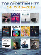 Top Christian Hits of 2018-2019: 18 Powerful Songs