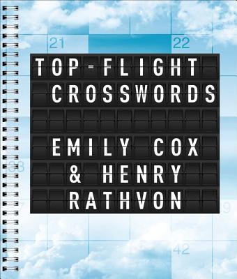 Top-Flight Crosswords - Cox, Emily, and Rathvon, Henry