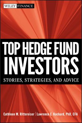 Top Hedge Fund - Rittereiser, Cathleen M, and Kochard, Lawrence E