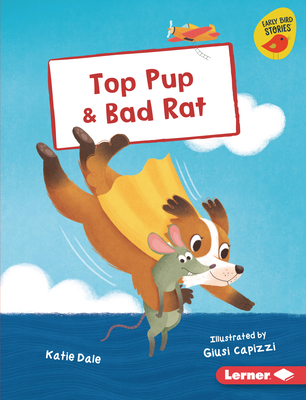 Top Pup & Bad Rat - Dale, Katie