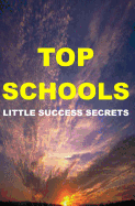 Top Schools: Little Success Secrets