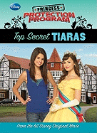 Top Secret Tiaras: #3