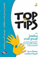 Top Tips on Leading Small Groups