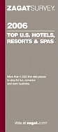 Top U.S. Hotels, Resorts and Spas - Zagat Survey (Creator)