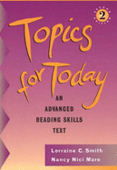 Topics for Today: An Advanced Reading Skills (Without Answer Key)