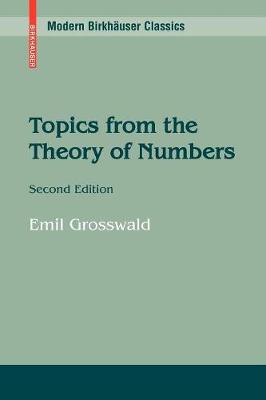 Topics from the Theory of Numbers - Grosswald, Emil