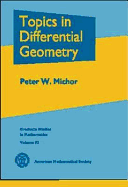 Topics in Differential Geometry - Michor, Peter W