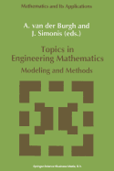 Topics in Engineering Mathematics: Modeling and Methods