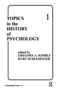 Topics in the History of Psychology: Volume I