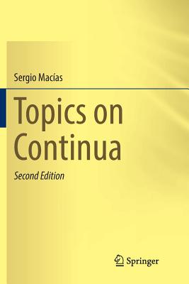 Topics on Continua - Macas, Sergio