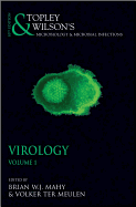 Topley and Wilsons Microbiology and Microbial Infections: Virology 2 Volume Set