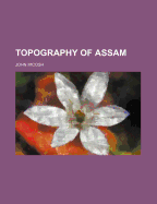 Topography of Assam