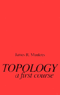 Topology: A First Course - Munkres, James R