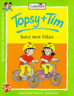 Topsy and Tim Have New Bikes - Adamson, Jean, and Adamson, Gareth