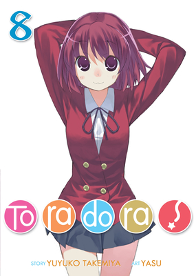 Toradora! (Light Novel) Vol. 8 - Takemiya, Yuyuko