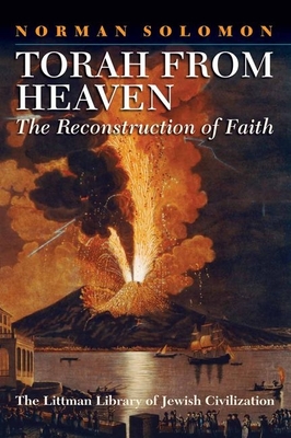Torah from Heaven: The Reconstruction of Faith - Solomon, Norman