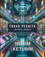 Torah Peshita: NEBIIM - KETUBIIM volumen 2