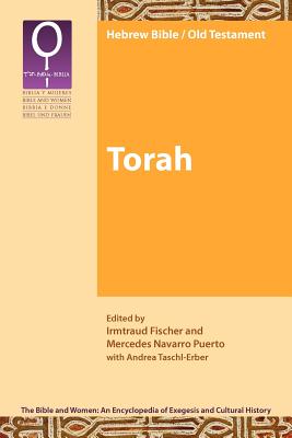 Torah - Fischer, Irmtraud (Editor), and Navarro Puerto, Mercedes (Editor)