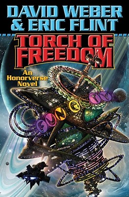 Torch of Freedom - Weber, David, and Flint, Eric