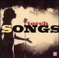 Torch Songs [Time Life] - Various Artists