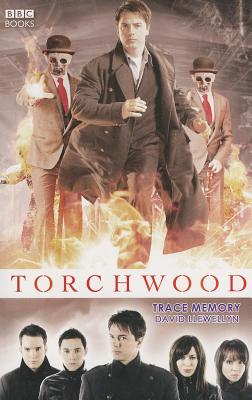 Torchwood: Trace Memory - Llewellyn, David