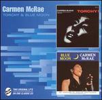 Torchy/Blue Moon - Carmen McRae