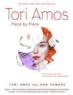 Tori Amos: Piece by Piece - Amos, Tori, and Powers, Ann