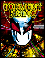 Torment Rising!: The Resurrection Of A Vigilante