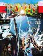 Torn: A Graphic Novel by Karl J. Struss