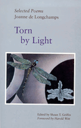 Torn by Light: Selected Poems