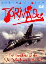 Tornado: The Spearhead of the U.N. Strike Force in the Gulf