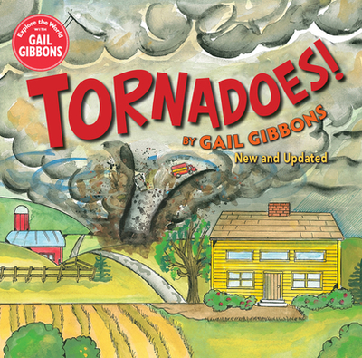 Tornadoes! (New & Updated Edition) - Gibbons, Gail