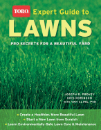 Toro Expert Guide to Lawns: Pro Secrets for a Beautiful Yard