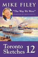Toronto Sketches 12: "The Way We Were"